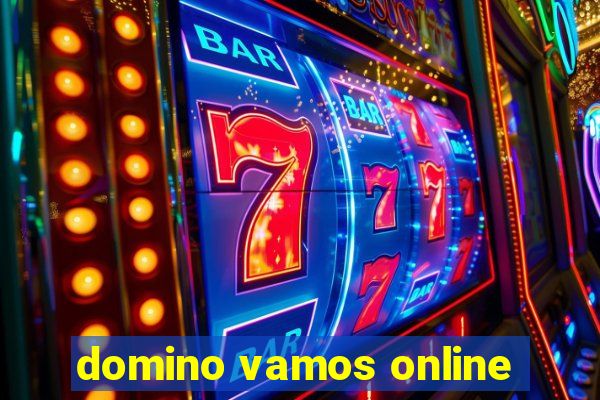 domino vamos online